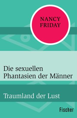 Die sexuellen Phantasien der M?nner, Nancy Friday