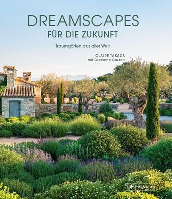 Dreamscapes f?r die Zukunft, Claire Takacs