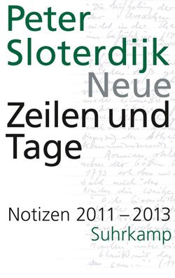 Neue Zeilen und Tage, Peter Sloterdijk