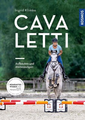 Cavaletti - Aufbauten und Abmessungen, Ingrid Klimke