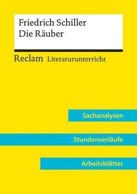 Friedrich Schiller: Die R?uber (Lehrerband) | Mit Downloadpaket (Unterricht