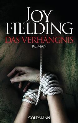 Das Verh?ngnis, Joy Fielding