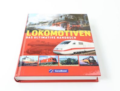 Gera Mond Buch - Lokomotiven - Das ultimative Handbuch