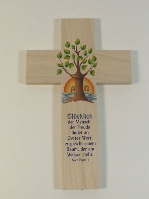 Kreuz - Wandkreuz Holzkreuz Baum Glücklich der Mensch.... Nach Psalm 1 (20cm)