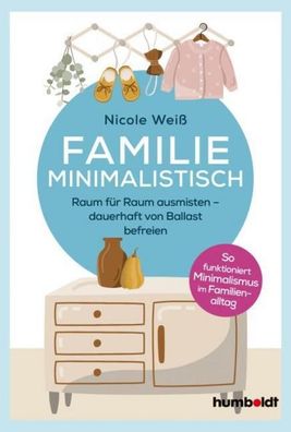 Familie Minimalistisch, Nicole Wei?