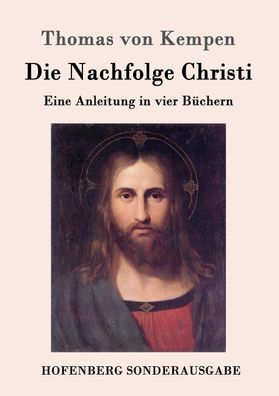 Die Nachfolge Christi, Thomas Von Kempen