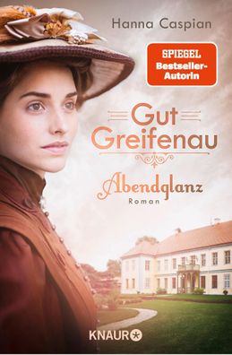 Gut Greifenau - Abendglanz, Hanna Caspian