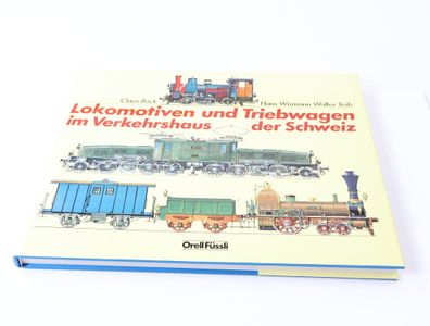 Orell Füssli Buch - Lokomotiven und Triebwagen im Verkehrshaus der Schweiz