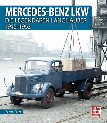 Mercedes-Benz LKW, Achim Gaier