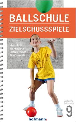 Ballschule Zielschussspiele, Klaus Roth