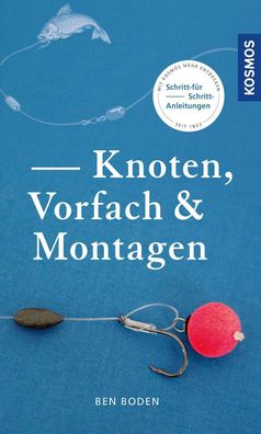 Knoten, Vorfach & Montagen, Ben Boden