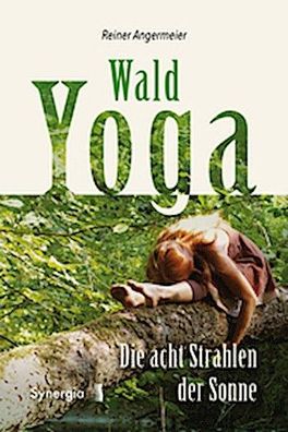 Wald-Yoga, Reiner Angermeier