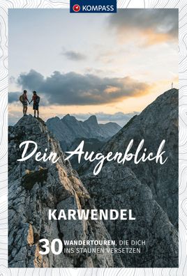 Kompass Dein Augenblick Karwendel, Wolfgang Heitzmann