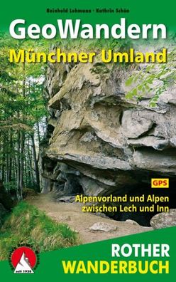 GeoWandern M?nchner Umland, Reinhold Lehmann