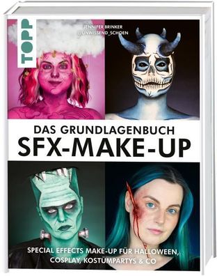 Das Grundlagenbuch SFX-Make-up, Jennifer Brinker