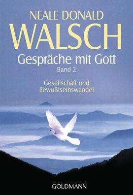 Gespr?che mit Gott. Band 2, Neale Donald Walsch