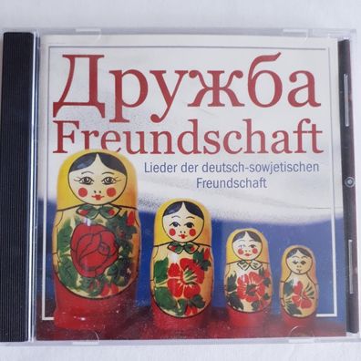 Druschba Lieder der deutsch-sowjetischen Freundschaft