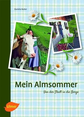 Mein Almsommer, Daniela Nuber