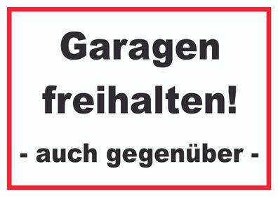 Garagen freihalten Schild