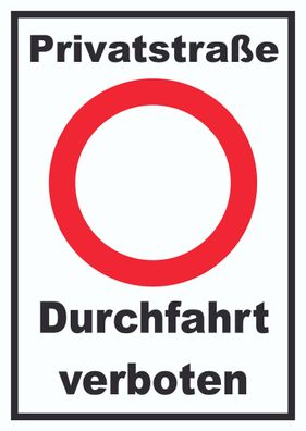 Privatstraße Durchfahrt verboten Schild