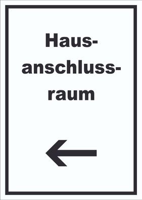 Hausanschlussraum Schild mit Text und Richtungspfeil links HAR hochkant