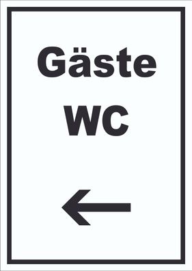 Gäste WC Schild mit Text und Richtungspfeil links Toilette hochkant