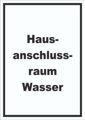 Hausanschlussraum Wasser Schild mit Text HAR hochkant