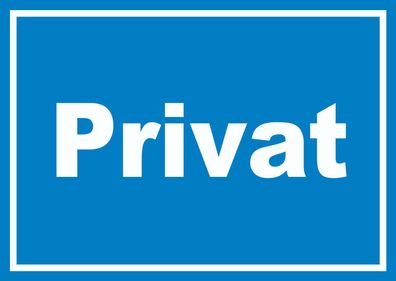 Privat Schild weiß-blau