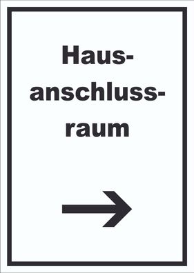 Hausanschlussraum Schild mit Text und Richtungspfeil rechts HAR hochkant