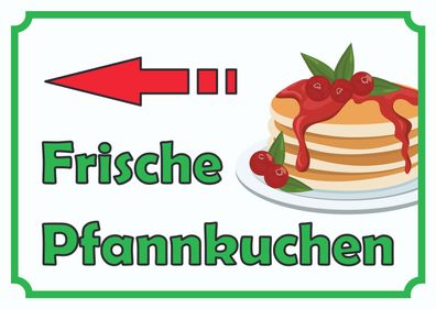 Frische Pfannkuchen Schild mit Pfeil links