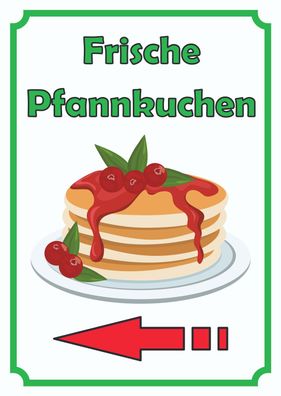 Frische Pfannkuchen Schild Hochkant mit Pfeil links