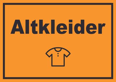 Altkleider Mülltrennung Schild Text Symbol Shirt Hemd Hose waagerecht