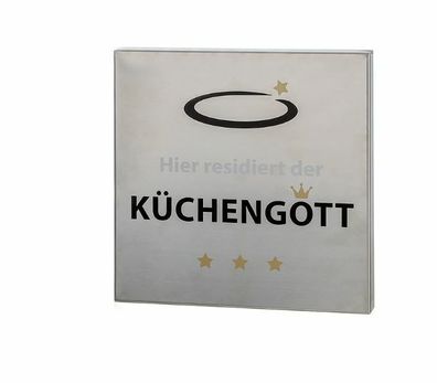 50213 Wandschild "Küchengott" Edelstahl mit aufgedrucktem Schriftzug