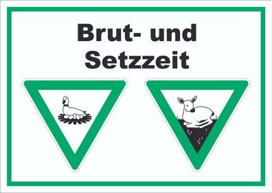 Brut- und Setzzeit Schild