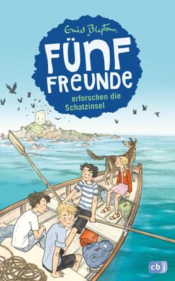 F?nf Freunde 01. F?nf Freunde erforschen die Schatzinsel, Enid Blyton