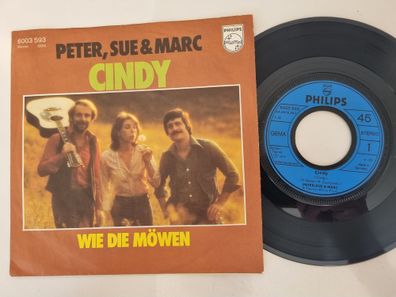 Peter, Sue & Marc - Cindy/ Wie die Möwen 7'' Vinyl Germany