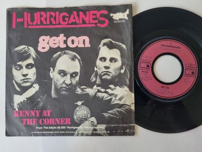 The Hurriganes - Get on/ Kenny at the corner 7'' Vinyl Germany