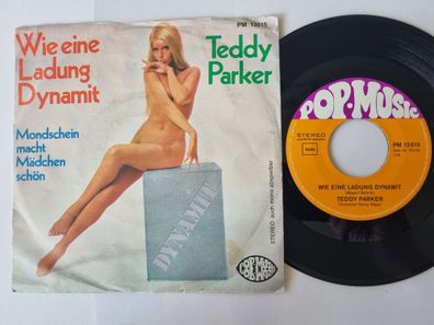 Teddy Parker - Wie Eine Ladung Dynamit 7'' Vinyl SEXY Cheesecake COVER
