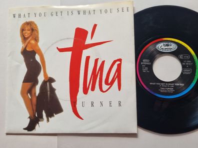 Tina Turner - What you get is what you see 7'' Vinyl Germany STUDIO & LIVE