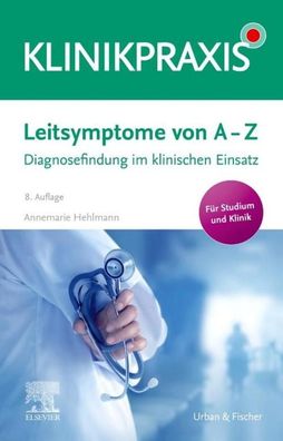 Leitsymptome von A - Z, Annemarie Hehlmann