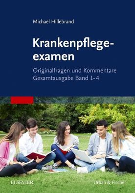 Krankenpflegeexamen 1 - 4, Michael Hillebrand