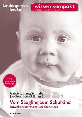 Vom S?ugling zum Schulkind - Entwicklungspsychologische Grundlagen, Gabriel