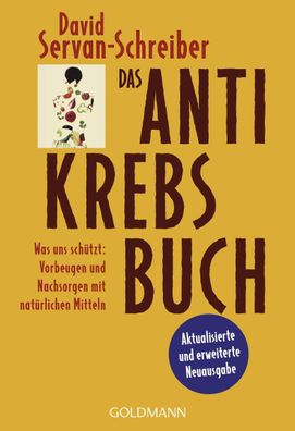 Das Antikrebs-Buch, David Servan-Schreiber