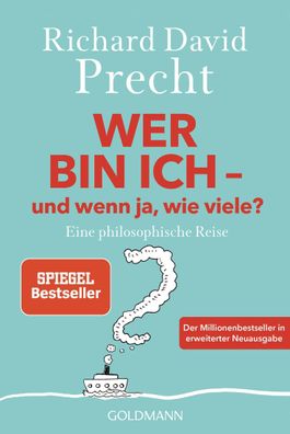 Wer bin ich - und wenn ja wie viele?, Richard David Precht