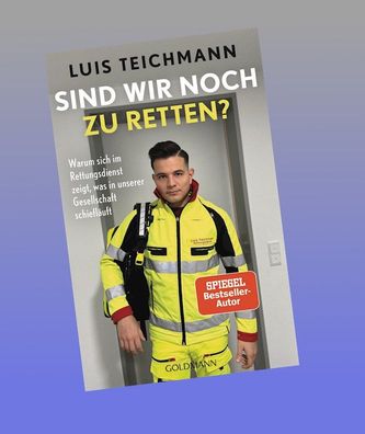 Sind wir noch zu retten?, Luis Teichmann