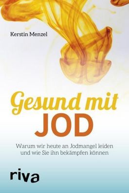 Gesund mit Jod, Kerstin Menzel