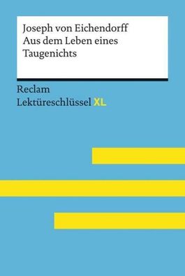 Aus dem Leben eines Taugenichts von Joseph von Eichendorff: Lekt?reschl?sse