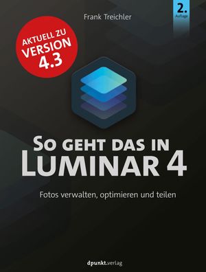 So geht das in Luminar 4, Frank Treichler