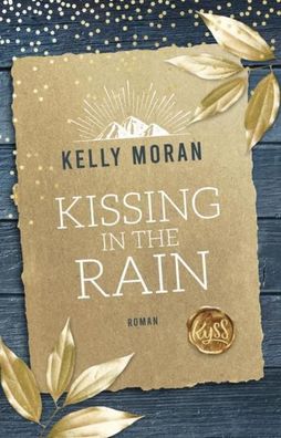 Kissing in the Rain, Kelly Moran