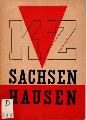 KZ Sachsenhausen - Erlebnisberichte